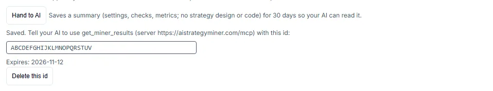 The Hand to AI box of the Strategy Miner with the saved result id, the expiry date and the Delete this id button